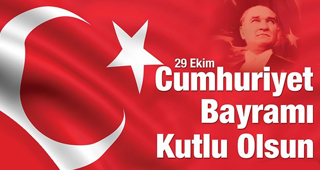 29 Ekim Cumhuriyet Bayramı Kutlu Olsun